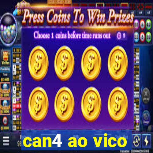 can4 ao vico